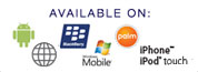 Avialable for: Android, iPhone, BlackBerry, Windows Mobile, Palm OS, & Internet